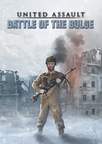 United Assault - Battle of the Bulge United Assault - Battle of the Bulge